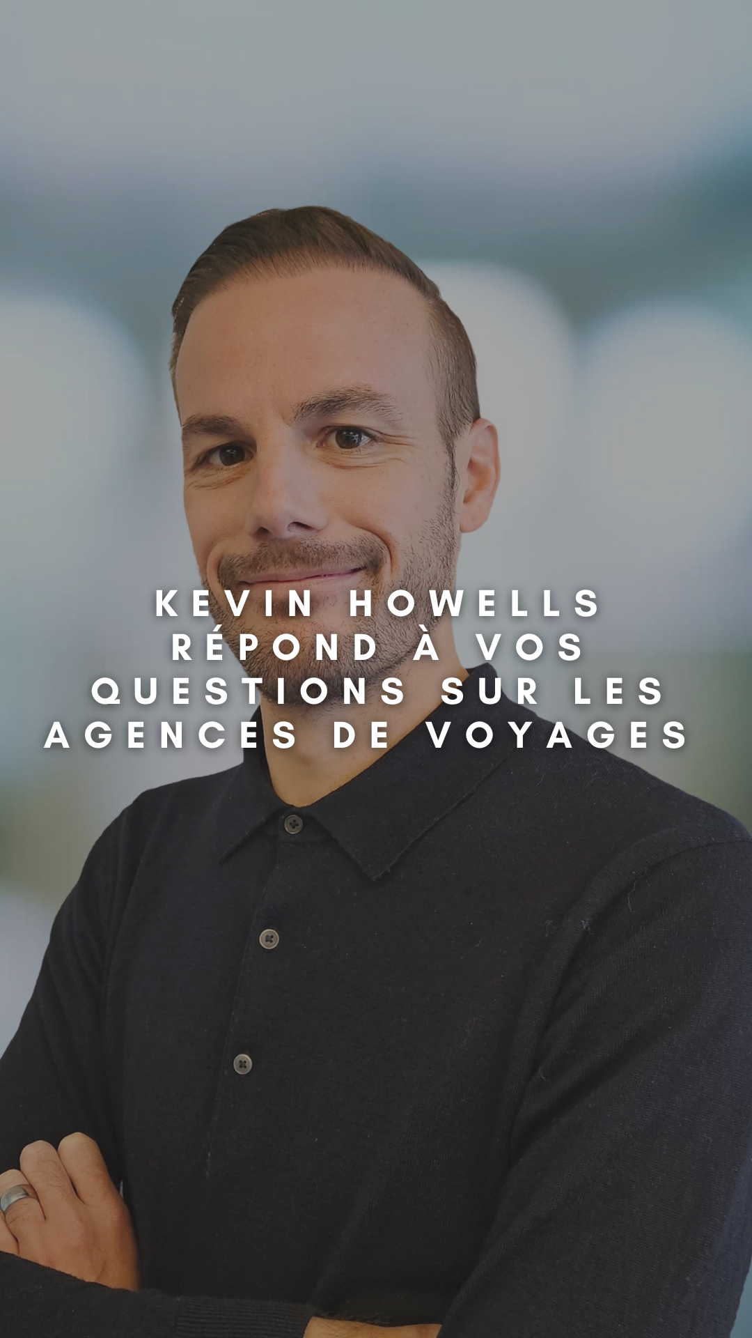 Kevin Howells répond à vos questions